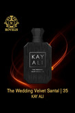 عطر ادکلن کایالی د ویدینگ ولوت سانتال 35 / Kayali The Wedding Velvet Santal 35